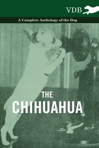The Chihuahua - A Complete Anthology of the Dog -_cover