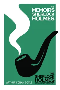 The Memoirs of Sherlock Holmes - The Sherlock Holmes Collector's Library_cover