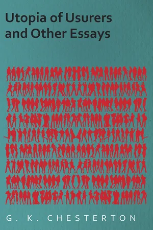 Utopia of Usurers and Other Essays