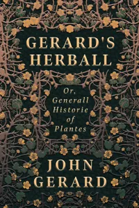 Gerard's Herball - Or, Generall Historie of Plantes_cover