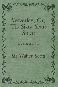 Waverley; Or, 'Tis Sixty Years Since_cover