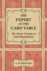 The Expert at the Card Table - The Classic Treatise on Card Manipulation_cover