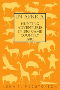 In Africa - Hunting Adventures in Big Game Country_cover