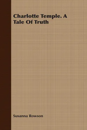 Charlotte Temple. A Tale Of Truth