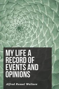 My Life a Record of Events and Opinions_cover