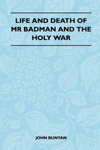 Life and Death of MR Badman and the Holy War_cover