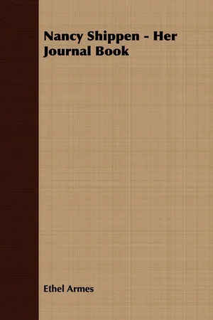 Nancy Shippen - Her Journal Book