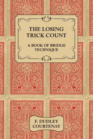 The Losing Trick Count - A Book of Bridge Technique