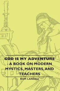 God Is My Adventure - A Book on Modern Mystics, Masters, and Teachers_cover