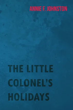 The Little Colonel's Holidays