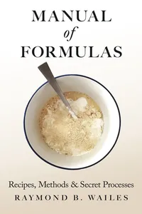 Manual of Formulas - Recipes, Methods & Secret Processes_cover