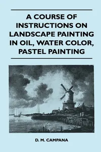 A Course of Instructions on Landscape Painting in Oil, Water Color, Pastel Painting_cover