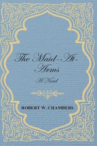 The Maid-At-Arms - A Novel_cover