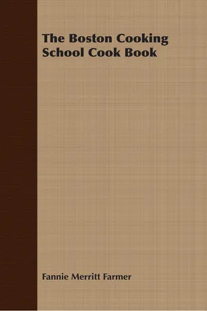 The Boston Cooking School Cook Book