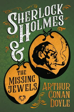 Sherlock Holmes and the Missing Jewels