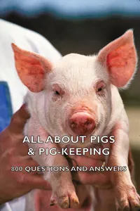 All about Pigs & Pig-Keeping - 800 Questions and Answers_cover
