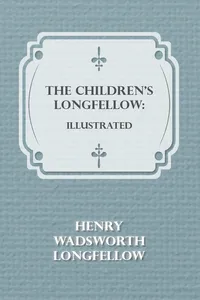 The Children's Longfellow: Illustrated_cover