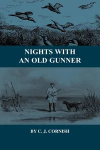 Nights With an Old Gunner and Other Studies of Wild Life_cover