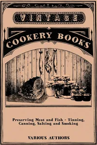 Preserving Meat and Fish - Tinning, Canning, Salting and Smoking_cover