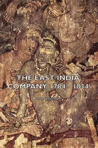 The East India Company 1784 - 1834_cover