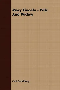 Mary Lincoln - Wife and Widow_cover