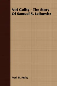 Not Guilty - The Story Of Samuel S. Leibowitz_cover