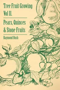 Tree Fruit Growing - Volume II. - Pears, Quinces and Stone Fruits_cover