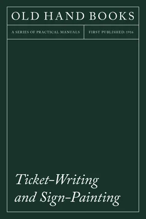 Ticket-Writing and Sign-Painting