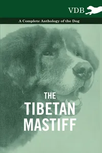 The Tibetan Mastiff - A Complete Anthology of the Dog_cover