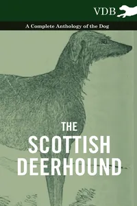 The Scottish Deerhound - A Complete Anthology of the Dog_cover