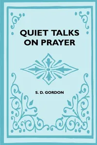 Quiet Talks On Prayer_cover