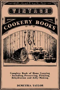 Complete Book of Home Canning - Including Preserving, Pickling, Dehydration and Jelly-Making_cover