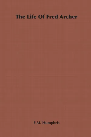 The Life Of Fred Archer