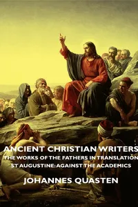 Ancient Christian Writers - The Works of the Fathers in Translation - St Augustine: Against the Academics_cover
