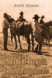 The Log of a Cowboy: A Narrative of the Old Trail Days_cover