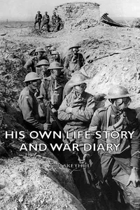 His Own Life Story and War Diary_cover