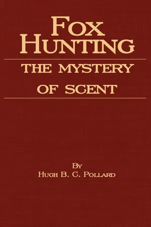 Fox Hunting - The Mystery of Scent