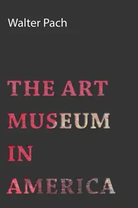 The Art Museum In America_cover