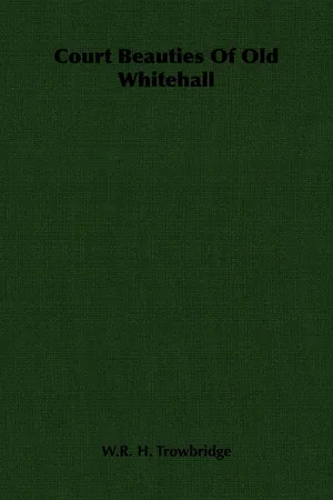 Court Beauties Of Old Whitehall