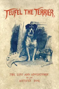 Teufel the Terrier; Or the Life and Adventures of an Artist's Dog_cover