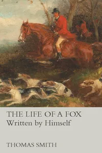 The Life of a Fox - Written by Himself_cover