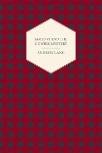 James VI And The Gowrie Mystery_cover