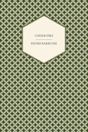 Under Fire - The Story of a Squad