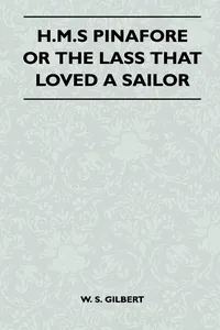 H.M.S Pinafore or the Lass That Loved a Sailor_cover