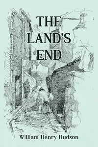 The Land's End - A Naturalist's Impressions In West Cornwall, Illustrated_cover
