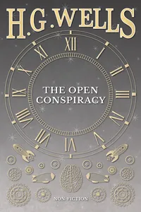 The Open Conspiracy and Other Writings_cover