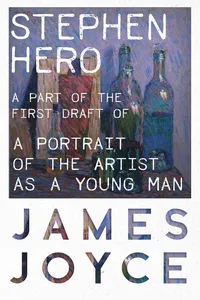 Stephen Hero - A Part of the First Draft of a Portrait of the Artist as a Young Man_cover