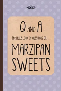 The Little Book of Questions on Marzipan Sweets_cover