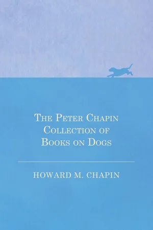 The Peter Chapin Collection of Books on Dogs