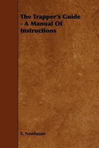 The Trapper's Guide - A Manual of Instructions_cover